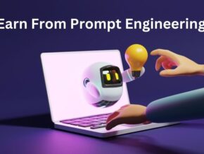 How To Make Money From Prompt Engineering